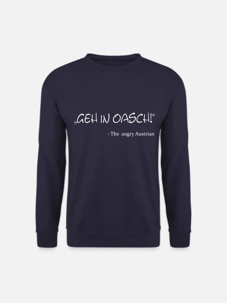 Österreich Spruch. lustiger Spruch, Austrian - Unisex Pullover - Navy