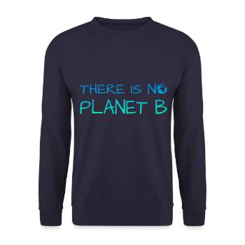 there is no planet b - Unisex Pullover - Navy - Vorne - Alina (178cm) & Michal (187cm)