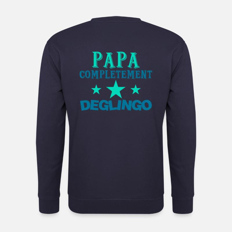 Papa completement deglingo - Sweat-shirt Unisexe - marine