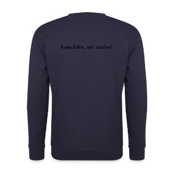 Ruhe bitte, wir saufen! - Unisex Pullover - Navy - Hinten - Michal (187cm)