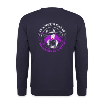 Dans un monde plein de princesses, sois sorcière - Sweat-shirt Unisexe - marine - Dos - Michal (187cm)