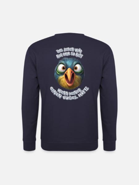 Das Leben wär nur halb so nett - Unisex Pullover - Navy