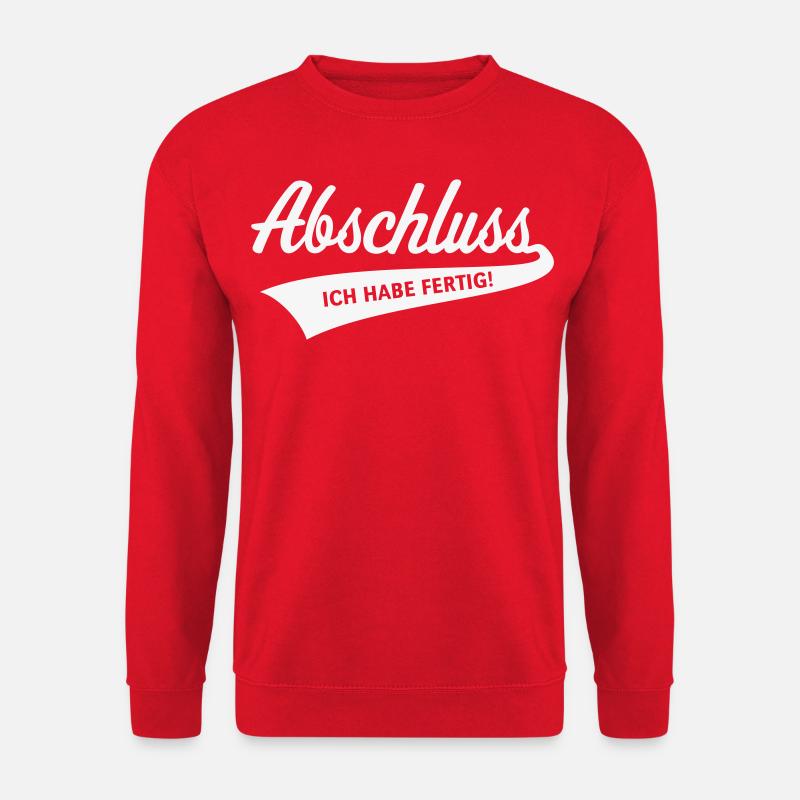 Abschluss – Ich Habe Fertig! (Schulabschluss / W) - Unisex Pullover - Rot
