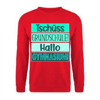 Tschüss Grundschule Hallo Gymnasium FÜNFTKLÄSSLER - Unisex Pullover - Rot - Vorne - Alina (178cm) & Michal (187cm)