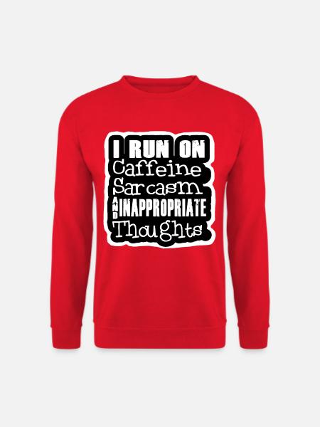 Corro sul sarcasmo della caffeina e sul pensiero inappropriato # - Unisex sweater - rød