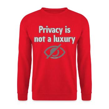 Privacy Not Luxury - Top Statement for Privacy - Unisex Sweatshirt - red - Front - Alina (178cm) & Michal (187cm)