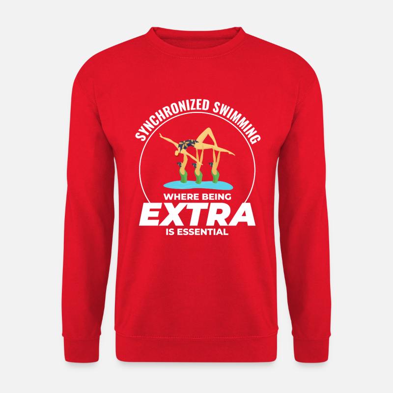 Synchronized Swimming Where Being Extra - Unisex Sweatshirt - red
