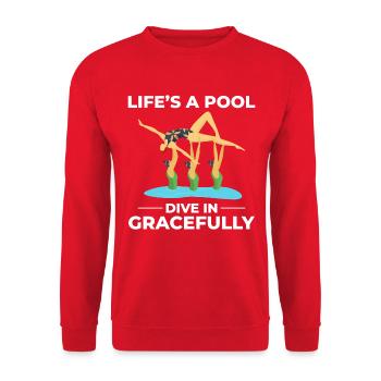Life’s A Pool Dive In Gracefully Swimming Humor  - Unisex Sweatshirt - red - Front - Alina (178cm) & Michal (187cm)