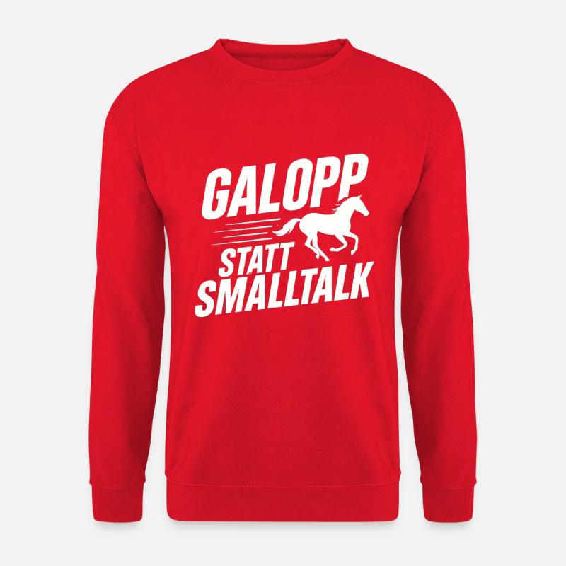 Galopp Statt Smalltalk Taschenidee - Unisex Pullover - Rot