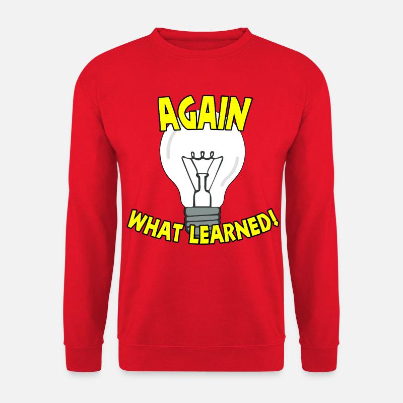 Again what learned - Unisex Sweatshirt - red