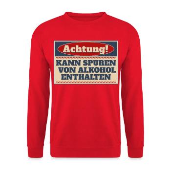 Achtung! Kann Spuren von Alkohol enthalten - Unisex Pullover - Rot - Vorne - Alina (178cm) & Michal (187cm)