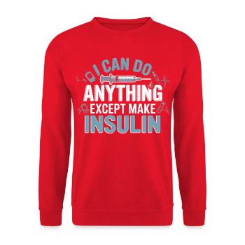 I can do everything except insulin - Unisex Sweatshirt - red - Front - Alina (178cm) & Michal (187cm)