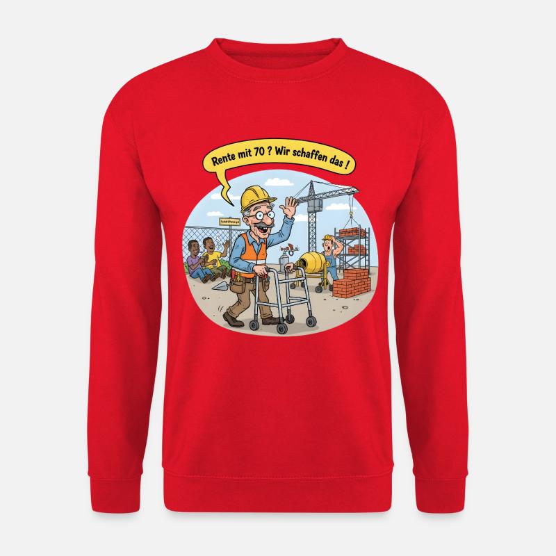 Retirement at 70 ? - Unisex Sweatshirt - red