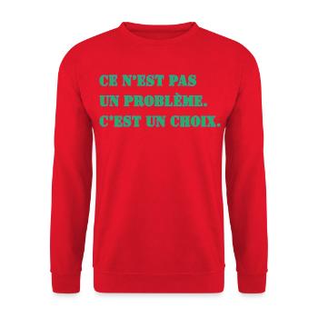 DAS IST KEIN PROBLEM. ES IST EINE ENTSCHEIDUNG. - Unisex Pullover - Rot - Vorne - Alina (178cm) & Michal (187cm)