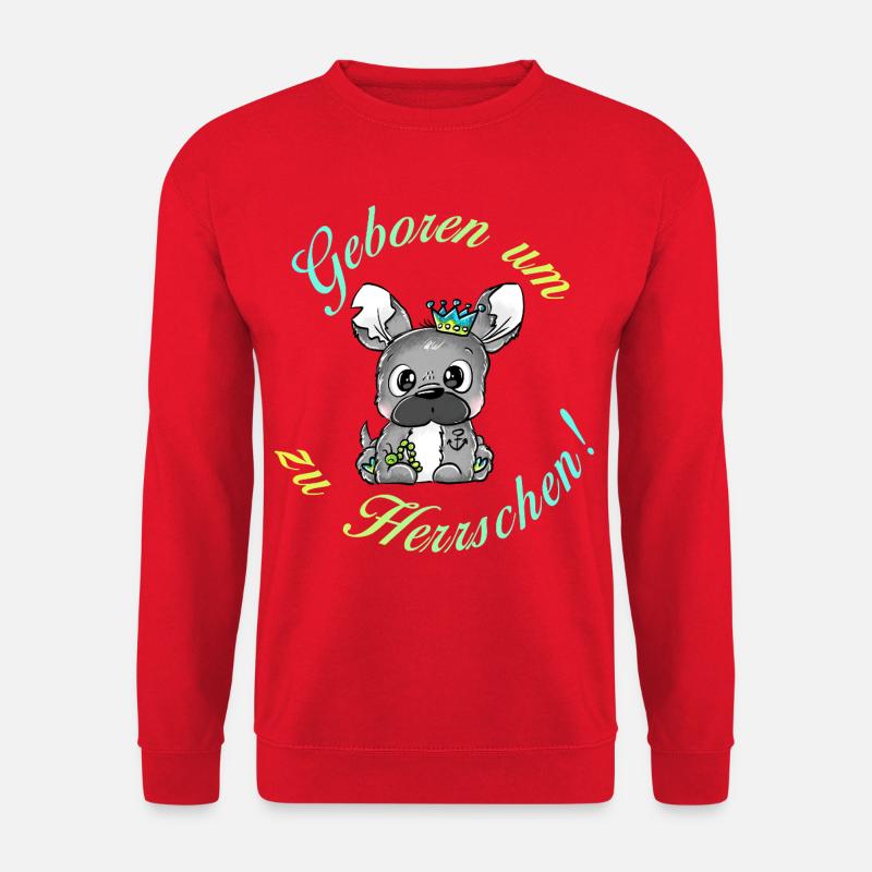 Papa Frenchie - Geboren um zu Herrschen - Unisex Pullover - Rot