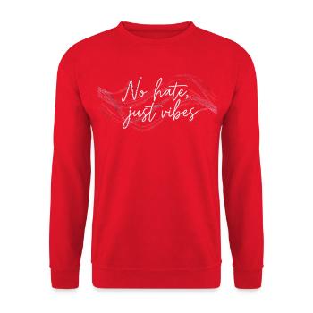 No Hate Just Vibes - Unisex Pullover - Rot - Vorne - Alina (178cm) & Michal (187cm)