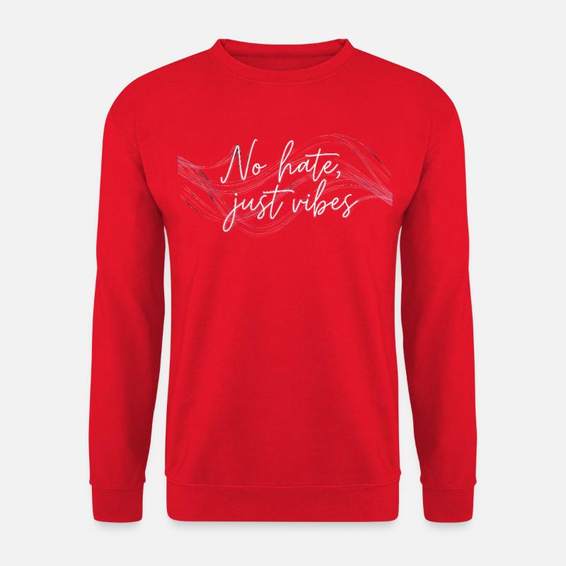 No Hate Just Vibes - Unisex Pullover - Rot