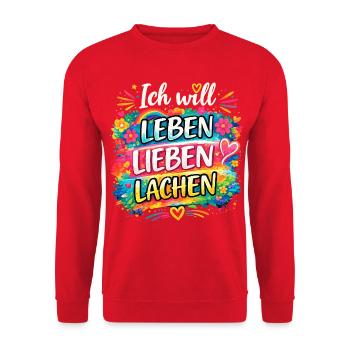 Ich will Leben-Lieben-Lachen - Unisex Pullover - Rot - Vorne - Alina (178cm) & Michal (187cm)