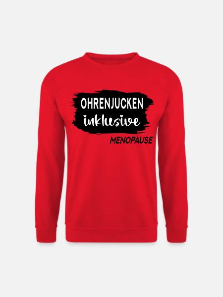 Menopause Wechseljahre Ohren - Unisex Pullover - Rot