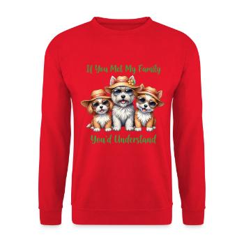 If You Met My Family Funny Dog Lover Merch - Unisex Sweatshirt - red - Front - Alina (178cm) & Michal (187cm)