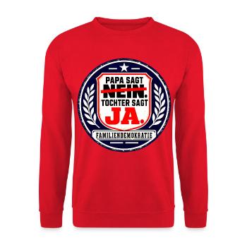 PAPA SAGT NEIN. TOCHTER SAGT JA. - Unisex Pullover - Rot - Vorne - Alina (178cm) & Michal (187cm)