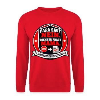 PAPA SAGT NEIN. TOCHTER FRAGT MAMA. - Unisex Pullover - Rot - Vorne - Alina (178cm) & Michal (187cm)