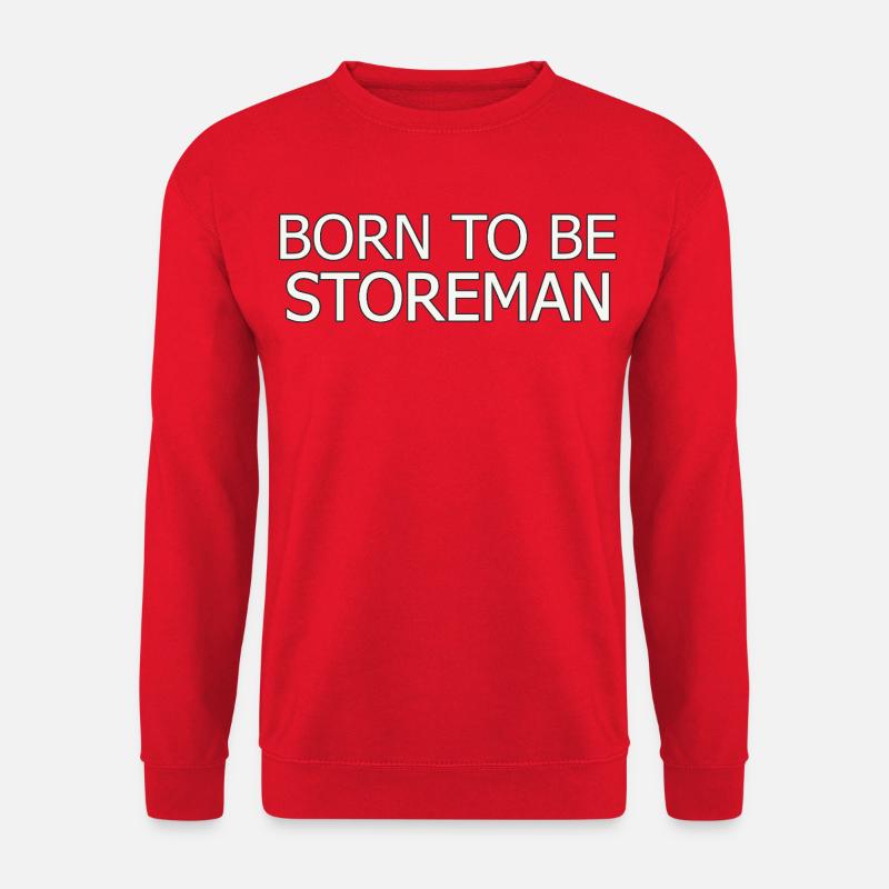 Storeman Born To Be - Unisex Pullover - Rot