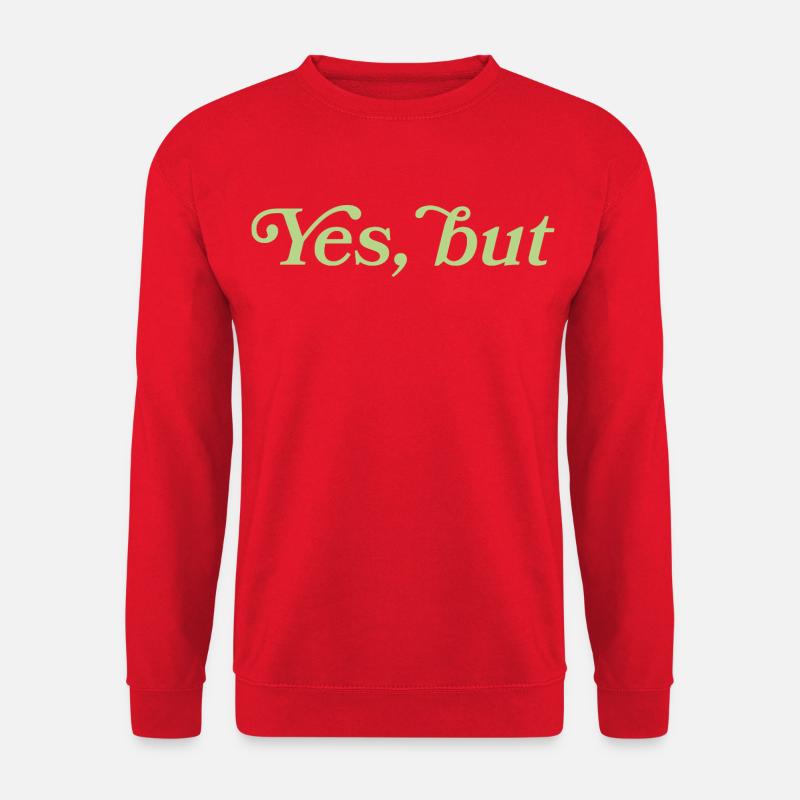 Yes, but – Minimalist statement - Unisex Sweatshirt - red