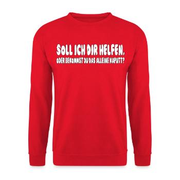 Shall I help you, or will you get it alone - Unisex Sweatshirt - red - Front - Alina (178cm) & Michal (187cm)