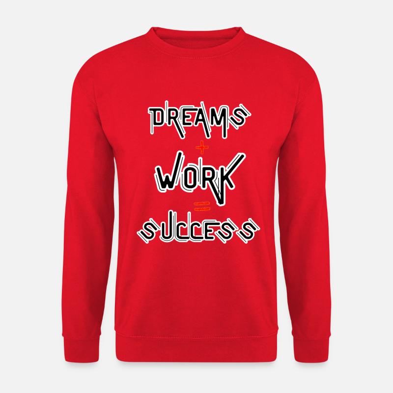 Dreams + Work = Success - Unisex Sweatshirt - red