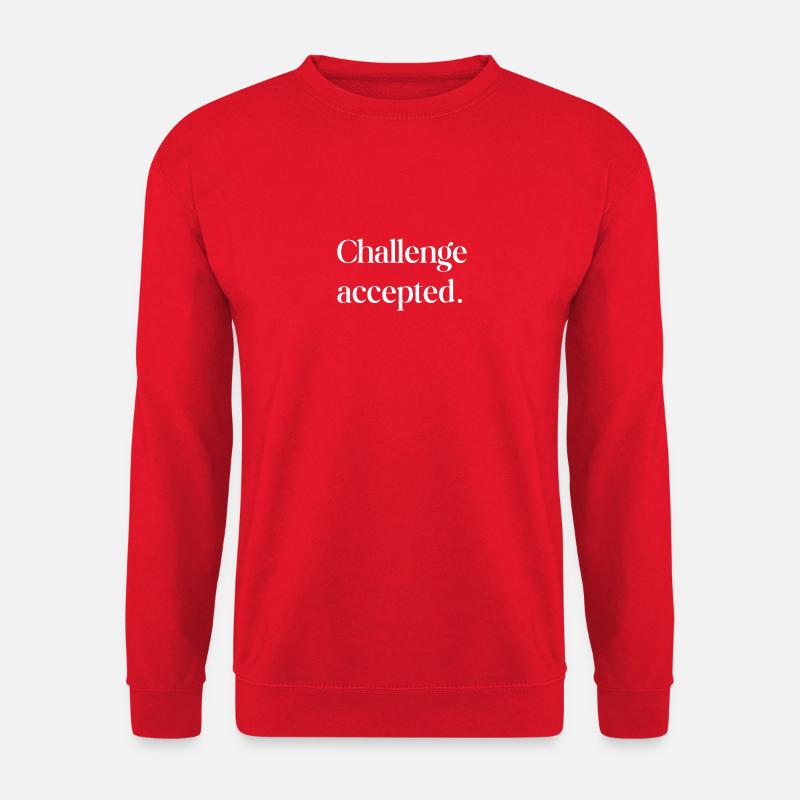 Challenge accepted - Unisex Sweatshirt - red