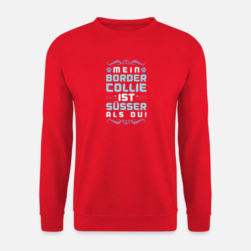 border collie hund spruch - Unisex Pullover - Rot