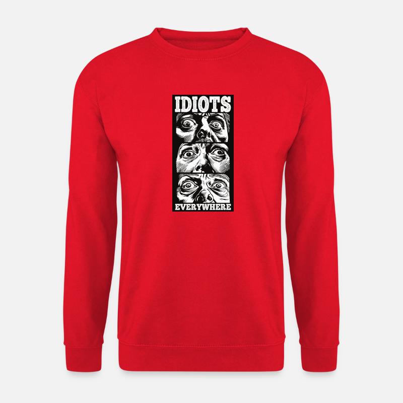 Idiots Everywhere - Unisex Sweatshirt - red