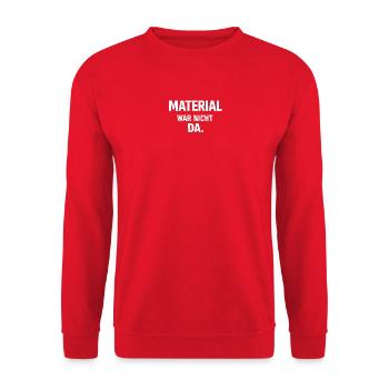 Handwerker - Shirt - Material war nicht da.  - Unisex Pullover - Rot - Vorne - Alina (178cm) & Michal (187cm)