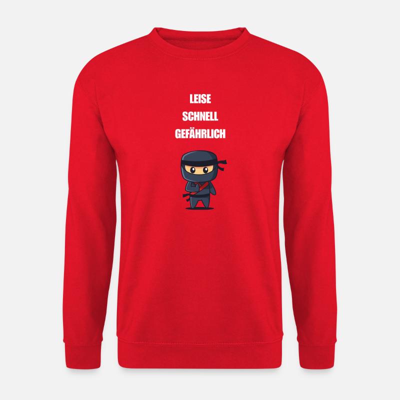 Leise Schnell Gefährlich Ninja - Unisex Pullover - Rot