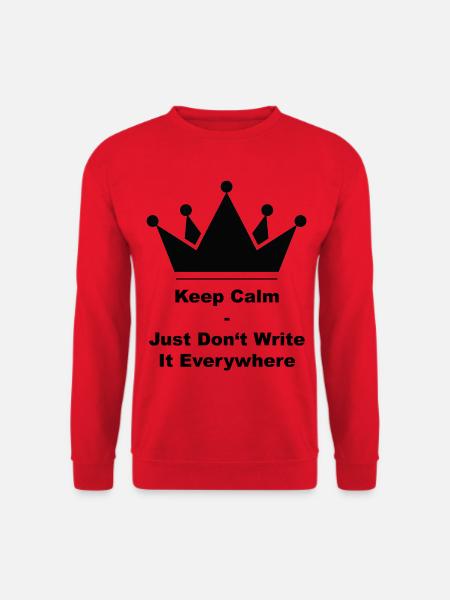 Keep Calm / Bleib ruhig - Unisex Pullover - Rot