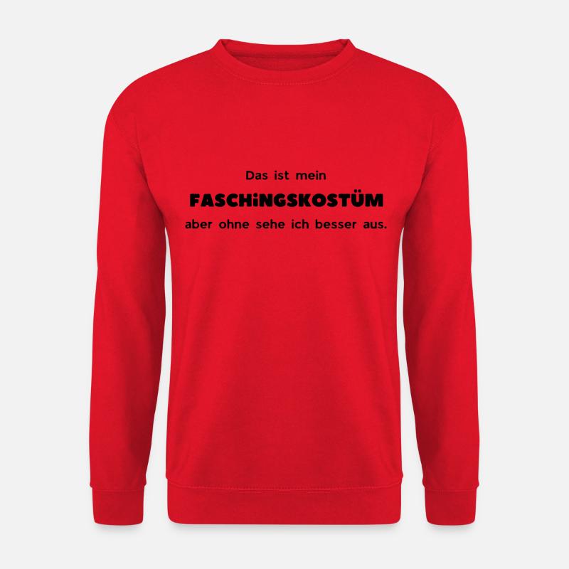 Faschingskostüm Ohne - Unisex Pullover - Rot