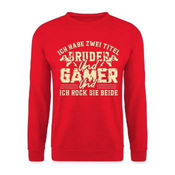 ICH HABE ZWEI TITEL BRUDER UND GAMER UND ICH... - Unisex Pullover - Rot - Vorne - Alina (178cm) & Michal (187cm)