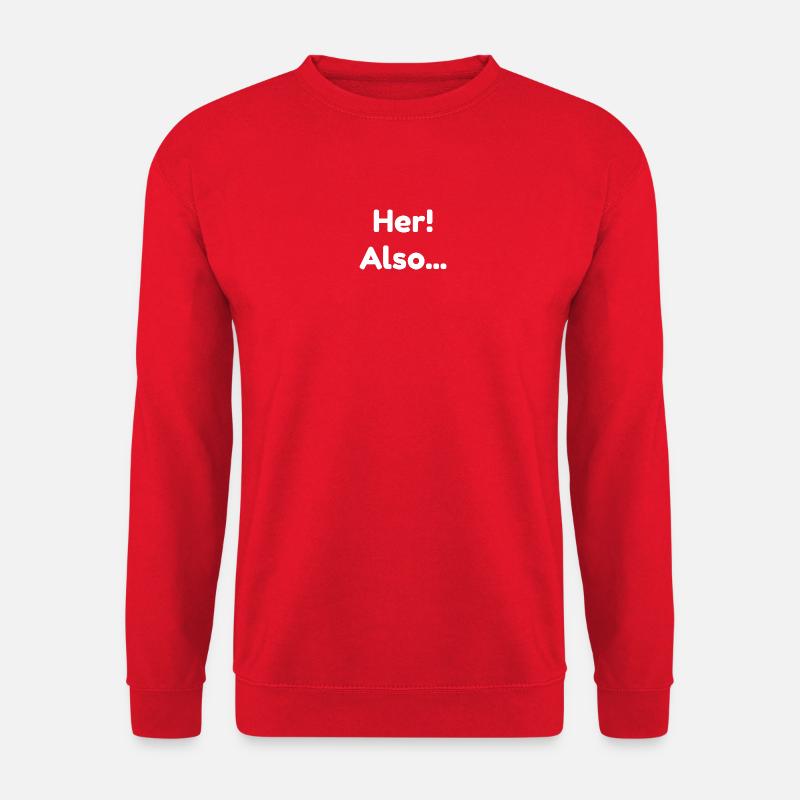 pfälzischer spruch damen, her...also - Unisex Pullover - Rot