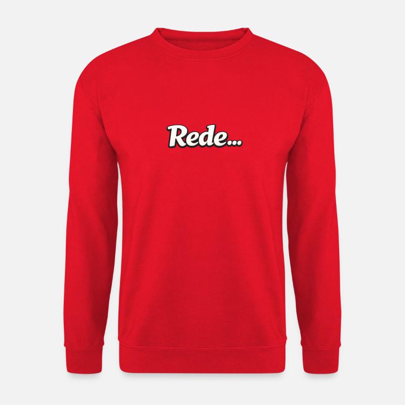 Rede... Wort - Unisex Pullover - Rot