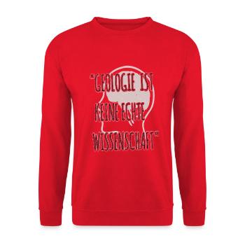Geology is not a real science design - Unisex Sweatshirt - red - Front - Alina (178cm) & Michal (187cm)