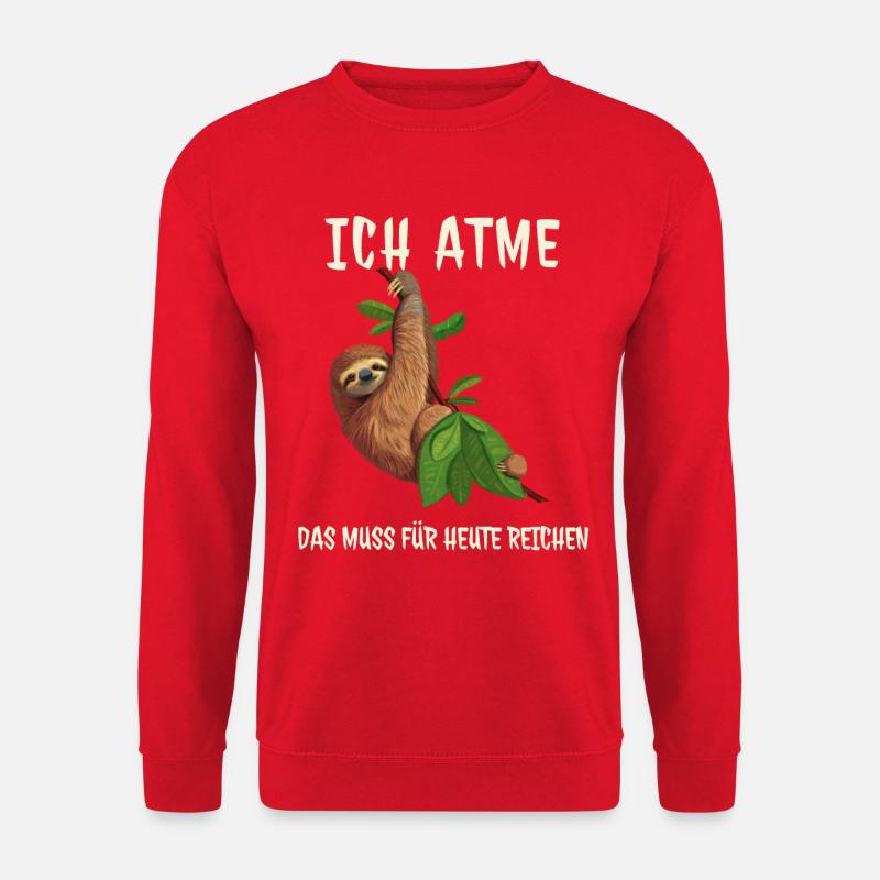 Faultier Ich Atme das muss für heute reichen - Unisex Pullover - Rot