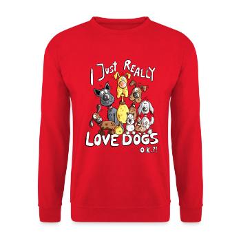 Hunde Hundehaufen Hund I Just Really Love Dogs - Unisex Pullover - Rot - Vorne - Alina (178cm) & Michal (187cm)