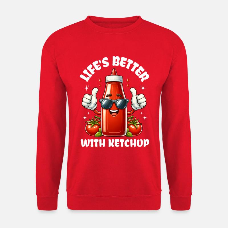 Ketchup Flasche – Life's Better With Ketchup - Unisex Pullover - Rot