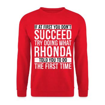 If at first you don't succeed doing what Rhonda - Unisex Sweatshirt - red - Front - Alina (178cm) & Michal (187cm)