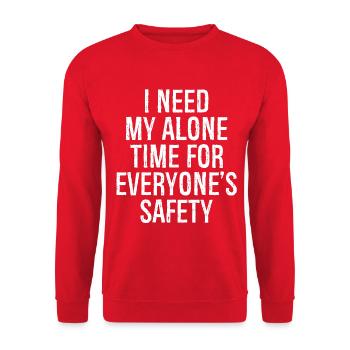 J’ai besoin de mon temps seul pour la sécurité de tout le monde - Sweat-shirt Unisexe - rouge - Devant - Alina (178cm) & Michal (187cm)