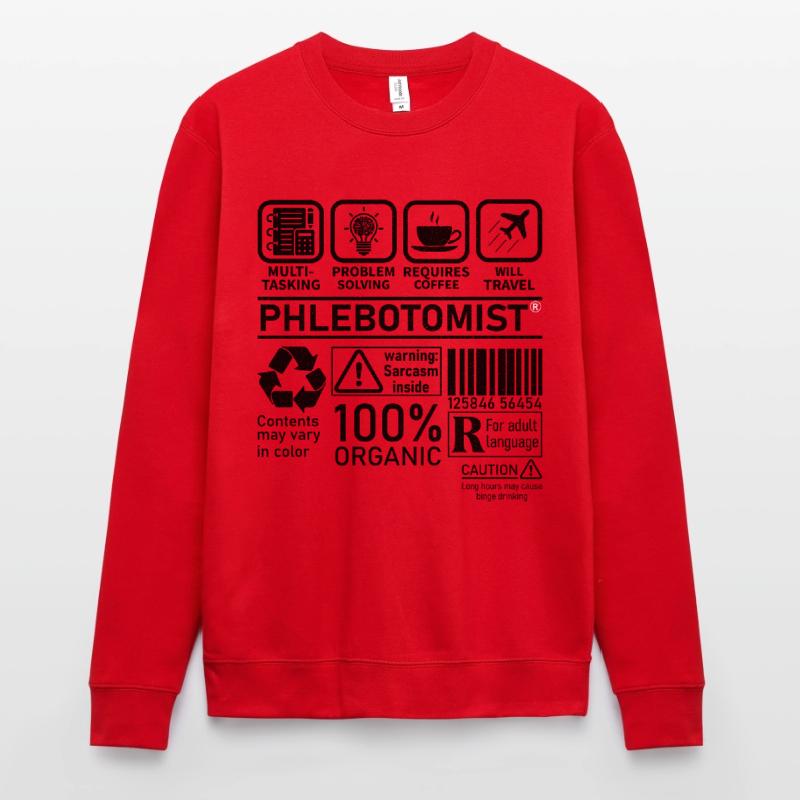 Phlebotomist multi tasking problem solving Unisex Sweatshirt