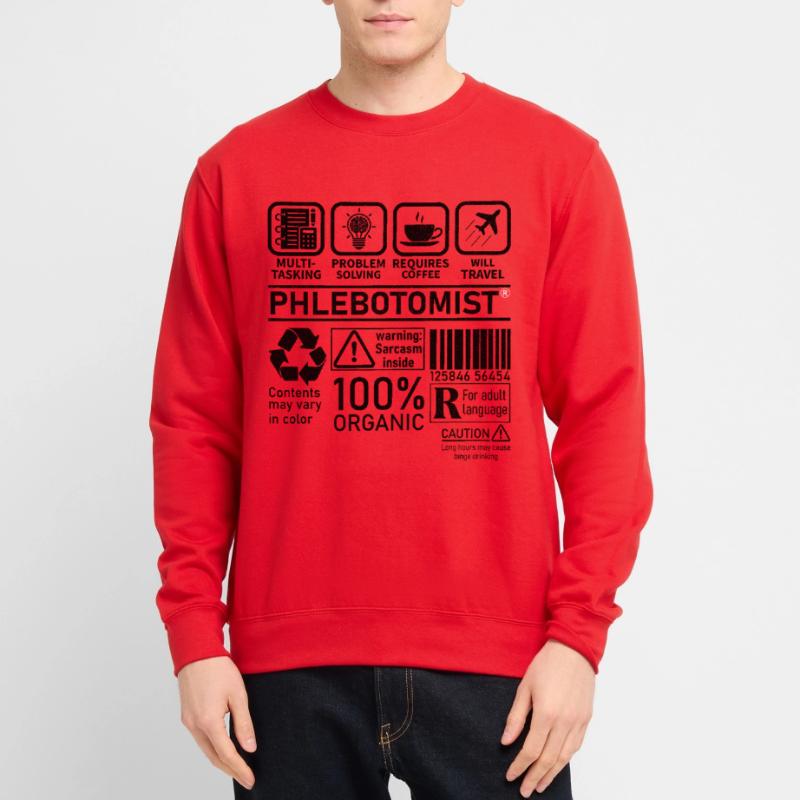 Phlebotomist multi tasking problem solving Unisex Sweatshirt