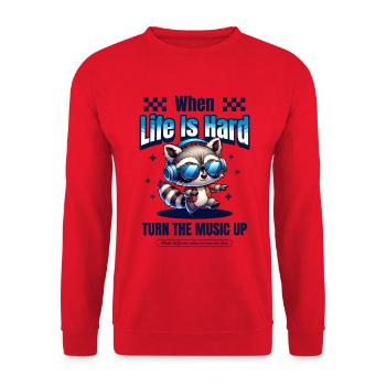 When Life Is Hard – Turn Up the Music - Unisex Sweatshirt - red - Front - Alina (178cm) & Michal (187cm)