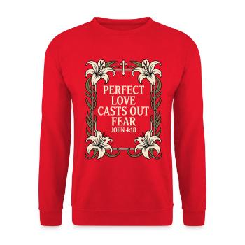 Perfekte Liebe Vertreibt Die Angst John 4:18 - Unisex Pullover - Rot - Vorne - Alina (178cm) & Michal (187cm)
